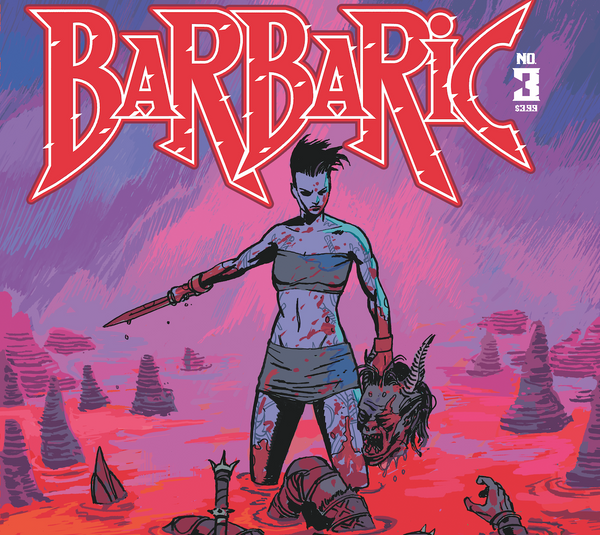 Barbaric #3 Cover B Hixson