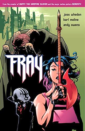 Fray: Future Slayer by Joss Whedon