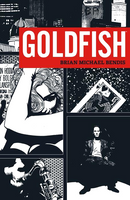 GOLDFISH by Brian Michael Bendis