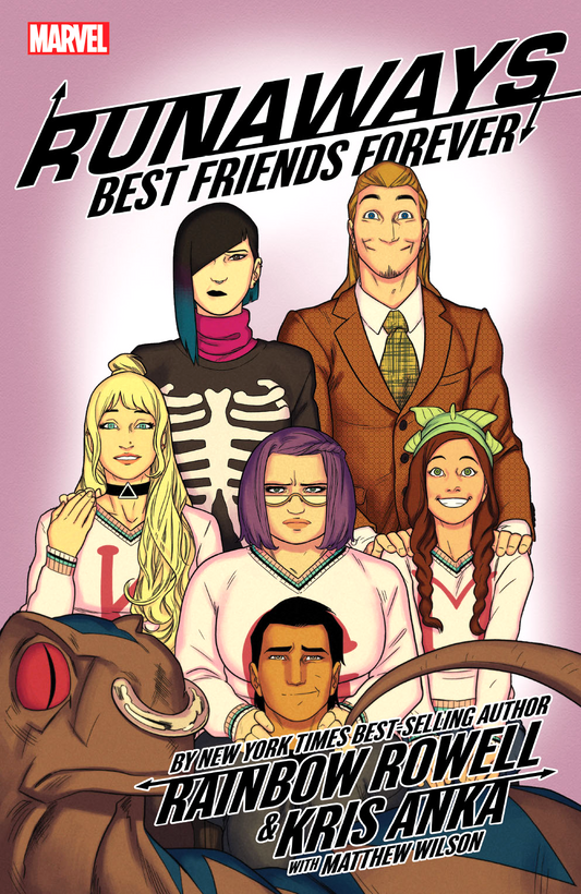 Runaways by Rainbow Rowell & Kris Anka Vol. 2: Best Friends Forever (Trade Paperback)