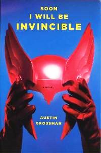Soon I Will Be Invincible Softcover SC