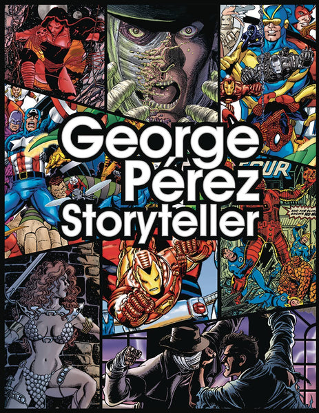 George Perez Storyteller 35th Anniversary Edition Hardcover HC