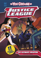 Justice League You Choose YR Ultimate Weapon TPB
