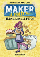 Maker Comics Bake Like A Pro Graphic Novel