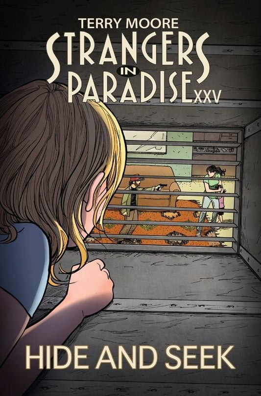 Strangers In Paradise Xxv Vol. #2 Hide And Seek Tpb