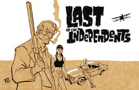 LAST OF THE INDEPENDENTS HC (MR)