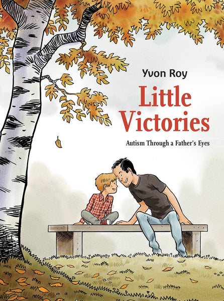 Little Victories Autism Through A Father's Eyes TPB