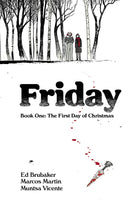 Friday Book #1 First Day Of Christmas (Mature) Tpb