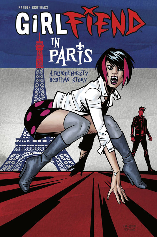 Girlfriend In Paris A Bloodthirsty Bedtime Story Hardcover Hc