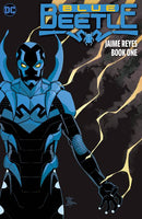 Blue Beetle Jamie Reyes Book #1 Tpb