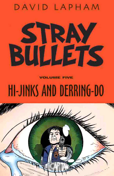 Stray Bullets, Volume 5: Hi-Jinks and Derring-Do TPB 
