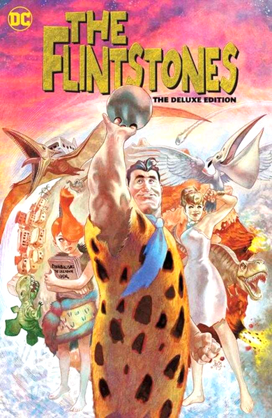 The Flintstones The Deluxe Edition Hardcover
