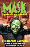 The Mask: I Pledge Allegiance to the Mask